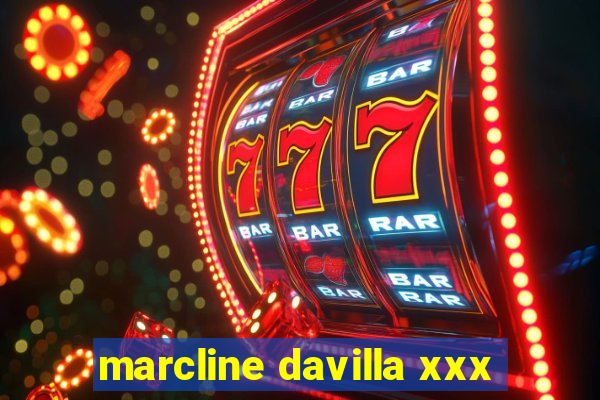 marcline davilla xxx